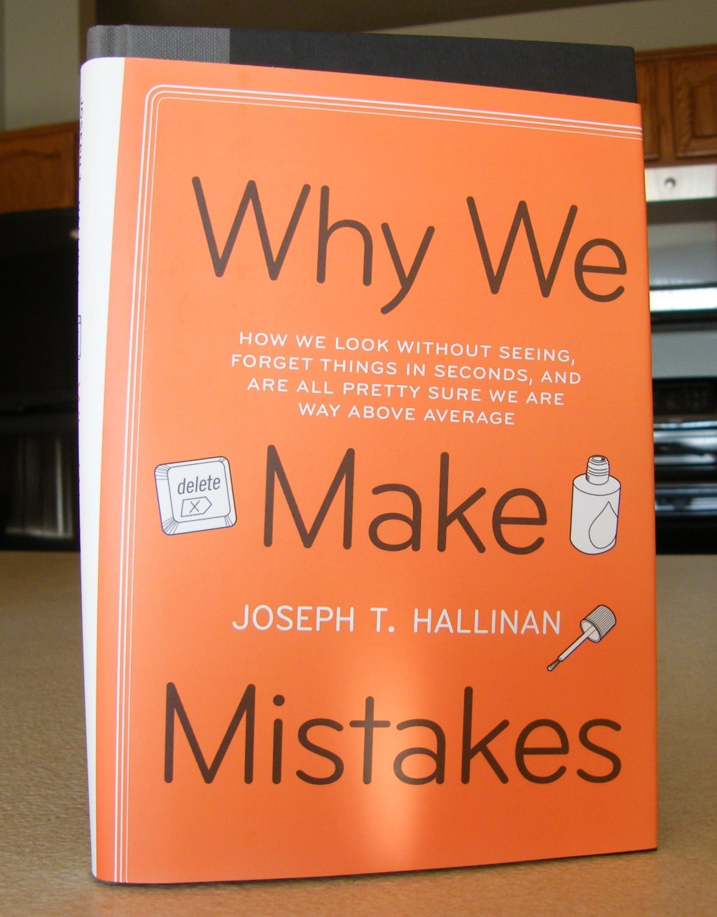 Why We Make Mistakes: A Book&nbsp;Review