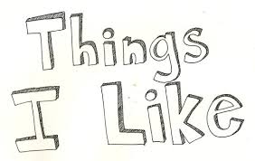 Image result for things I like