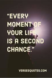 13 Quotes About Second Chances - Verses & Quotes